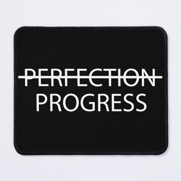 Item preview, perfection progress sticker motivational funny stickers, laptop decals, tumbler stickers, water bottle sticker, progress water bottle decals designed and sold by TomorrowQuotes.