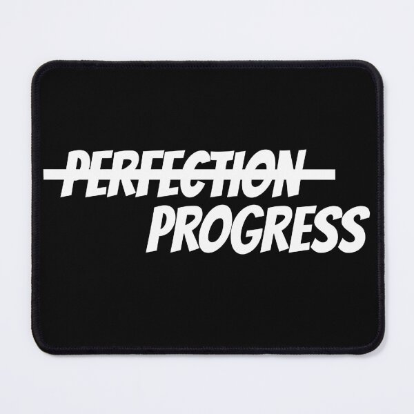 Item preview, perfection progress sticker motivational funny stickers, laptop decals, tumbler stickers, water bottle sticker, progress water bottle decals designed and sold by TomorrowQuotes.