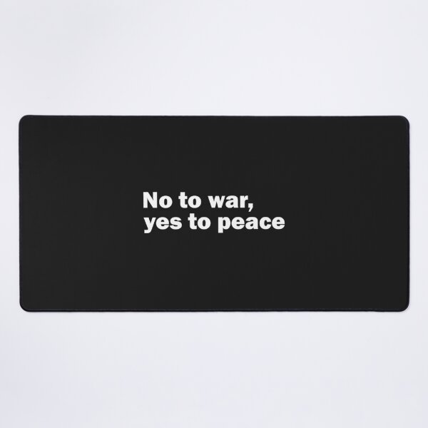 Item preview, no to war, yes to peace designed and sold by BrennaForeman.