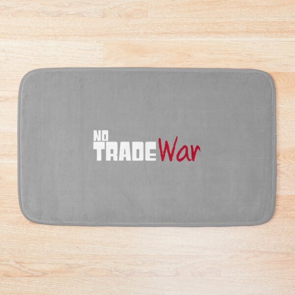 Item preview, No Trade War designed and sold by BrennaForeman.