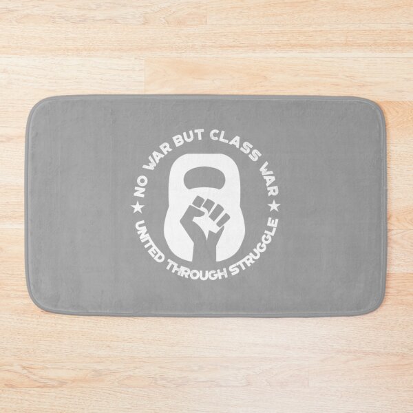 Item preview, No War But The Class War designed and sold by BrennaForeman.