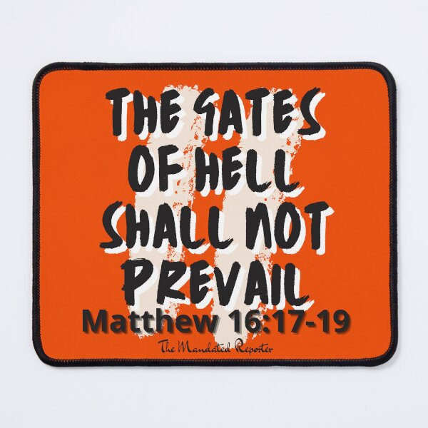 Item preview, The Gates of Hell Shall Not Prevail - Orange designed and sold by TheReporter1.