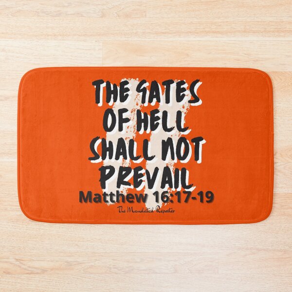 Item preview, The Gates of Hell Shall Not Prevail - Orange designed and sold by TheReporter1.