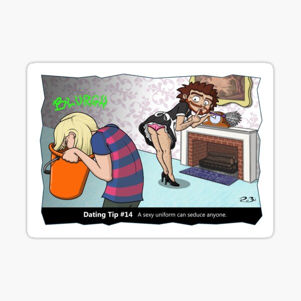 Item preview, Dating Tip #14 Sexy uniform - funny joke designed and sold by mmadcomics.