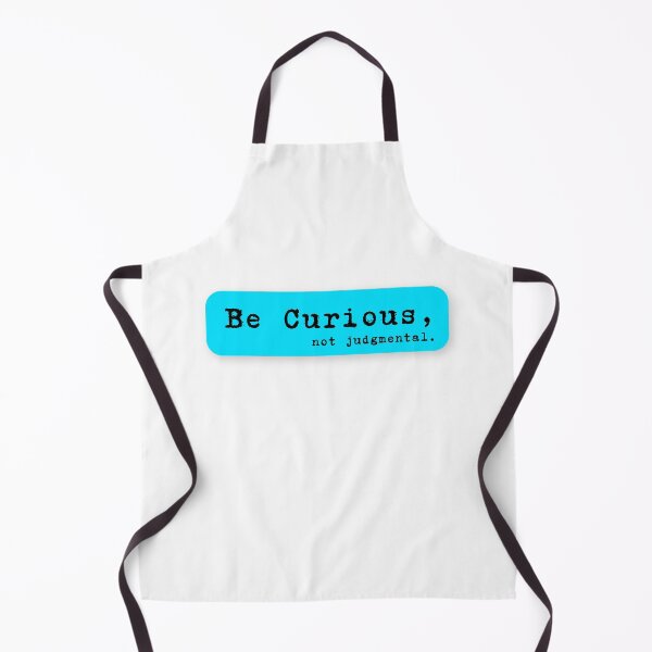 Item preview, Be curious, not judgemental v1 designed and sold by lucyshome.