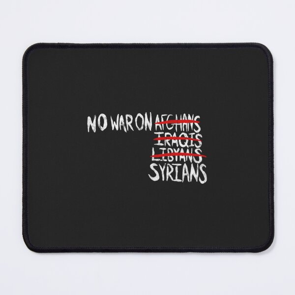 Item preview, No War On Syrians designed and sold by BrennaForeman.