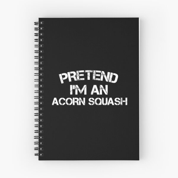 Item preview, pretend i'm an Acorn Squash, pepper squash, Acorn Squash Lover, Gardening designed and sold by adjamine.
