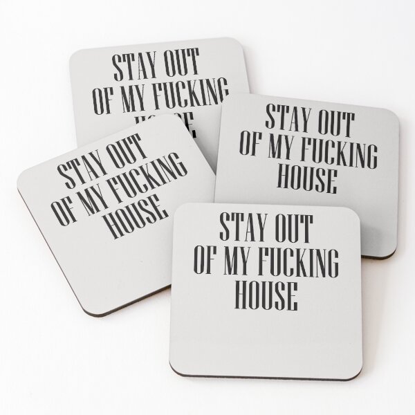 Item preview, Stay Out Of My Fucking House  designed and sold by HiddenStar02.