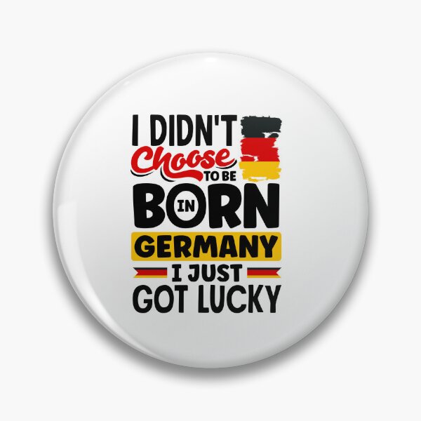 Item preview, German Germany German Flag I Just Got Lucky Funny designed and sold by ShopTheStyle.