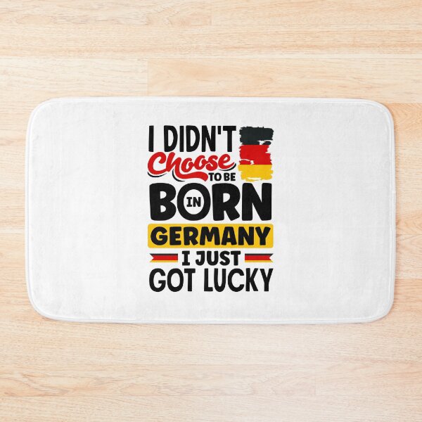 Item preview, German Germany German Flag I Just Got Lucky Funny designed and sold by ShopTheStyle.