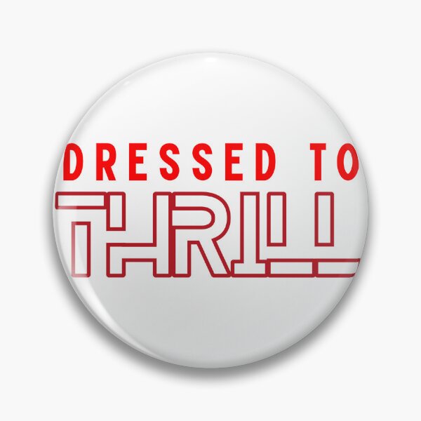 Item preview, Dressed To Thrill designed and sold by Njoro12.