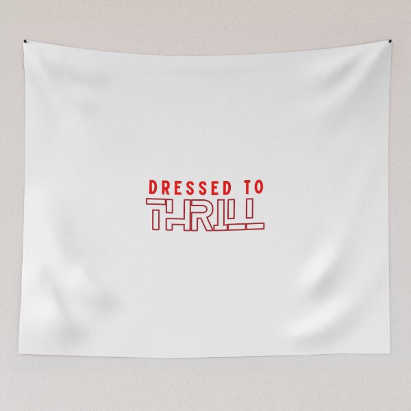 Item preview, Dressed To Thrill designed and sold by Njoro12.