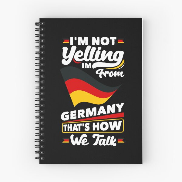 Item preview, Im Not Yelling Im FroM Germany German Germany German Flag designed and sold by ShopTheStyle.