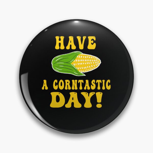 Item preview, have a conrntastic day it's corn,It’s Corn It Has The Juice funny corn kid  designed and sold by BeCoolArt.