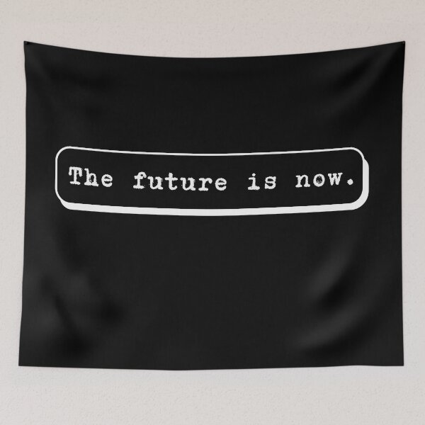 Item preview, The Future is Now v1 designed and sold by lucyshome.