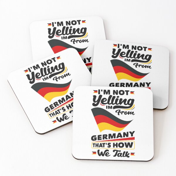 Item preview, Im Not Yelling Im FroM Germany German Germany German Flag designed and sold by ShopTheStyle.
