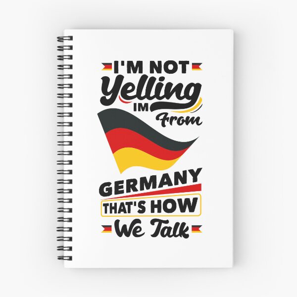 Item preview, Im Not Yelling Im FroM Germany German Germany German Flag designed and sold by ShopTheStyle.
