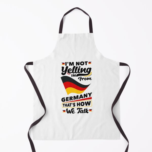 Item preview, Im Not Yelling Im FroM Germany German Germany German Flag designed and sold by ShopTheStyle.
