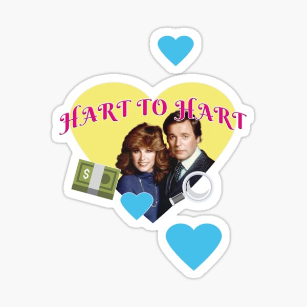 Things are tough but warm at Hart to Hart with millionaire Jonathan and his wife Jennifer Sticker