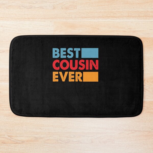 Item preview, Best Cousin Ever - For The Best Cousin designed and sold by nosuchbrand.