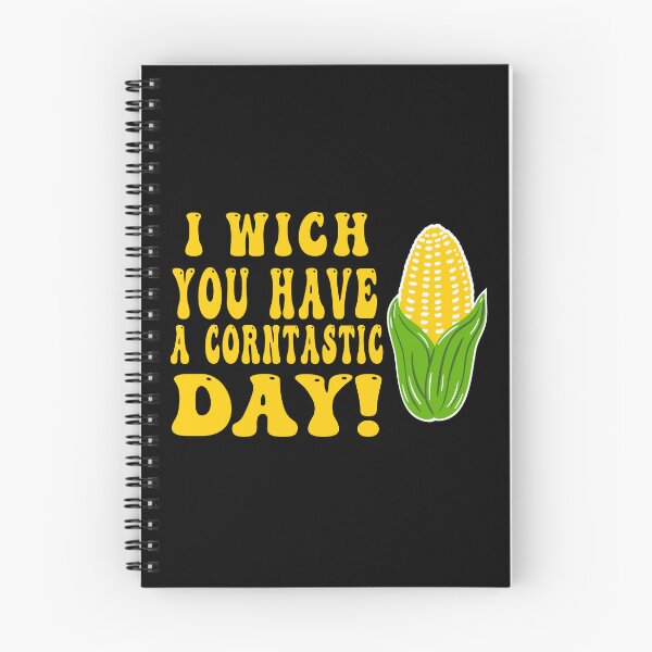 Item preview, i which you have a corntastic day designed and sold by BeCoolArt.