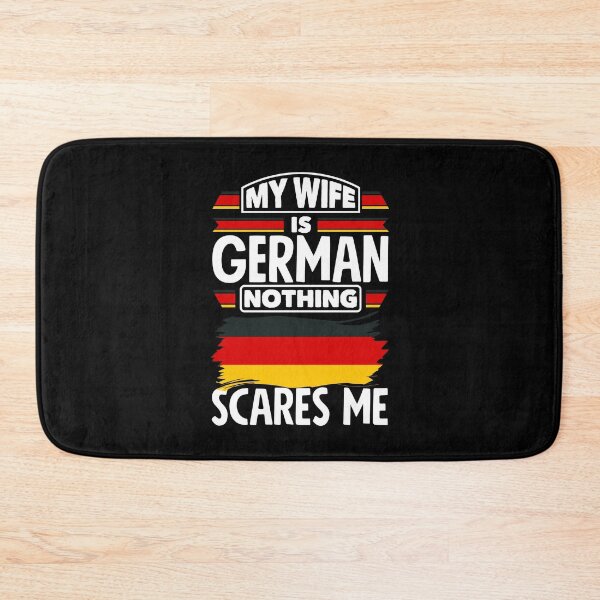Item preview, Germany My Wife Is German Nothing Scares Me Funny designed and sold by ShopTheStyle.