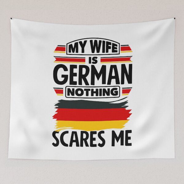 Item preview, Germany My Wife Is German Nothing Scares Me Funny designed and sold by ShopTheStyle.