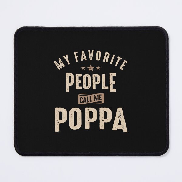 Item preview, My Favorite People Call Me Poppa designed and sold by cidolopez.