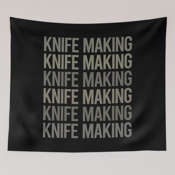 Item preview, Gray Text Art Knife Making Knives Maker Knifemaking Knifemaker designed and sold by TarynBrown3126.
