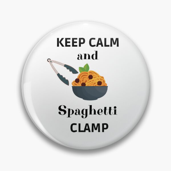 Item preview, Keep calm and spaghetti clamp designed and sold by Rubi16.