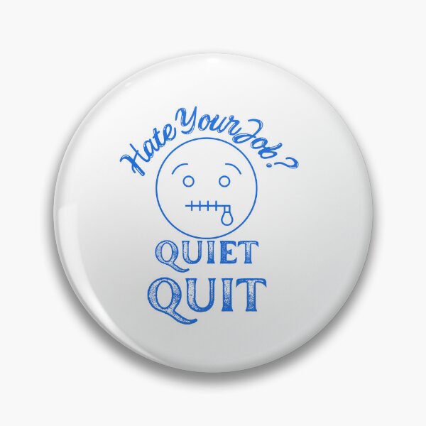Item preview, Hate Your Job Quiet Quit Quitting T-shirt designed and sold by Nerdygirlteez.