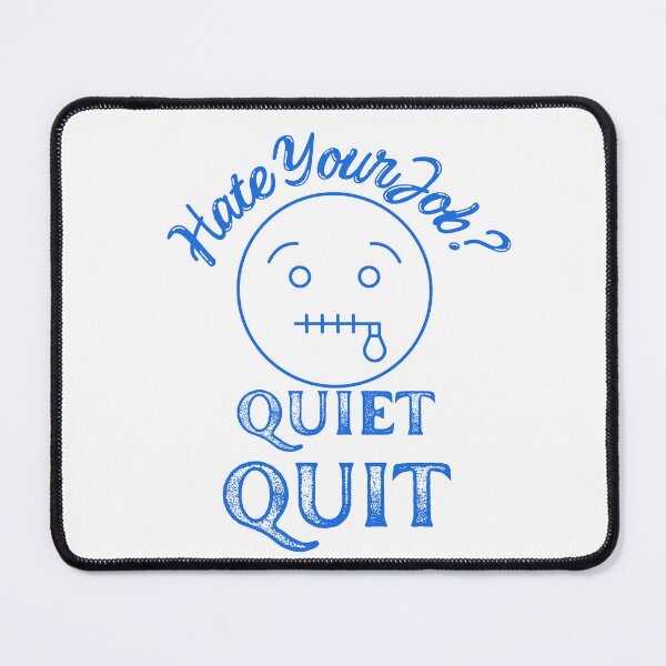 Item preview, Hate Your Job Quiet Quit Quitting T-shirt designed and sold by Nerdygirlteez.