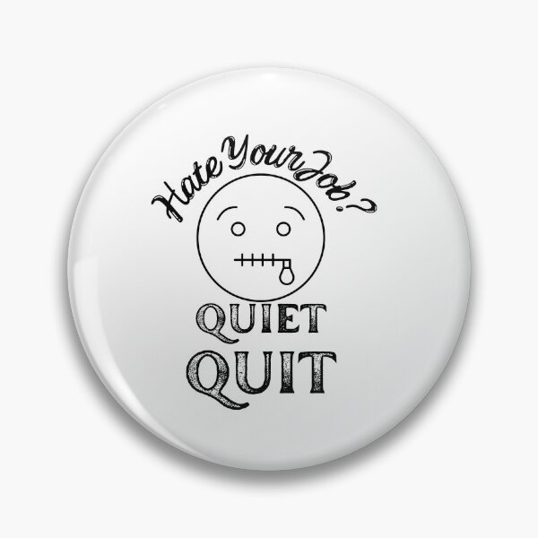 Item preview, Hate Your Job Quiet Quit Quitting T-shirt designed and sold by Nerdygirlteez.