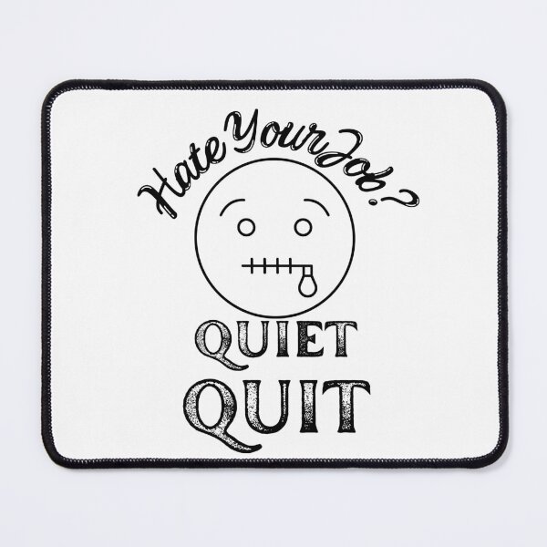Item preview, Hate Your Job Quiet Quit Quitting T-shirt designed and sold by Nerdygirlteez.