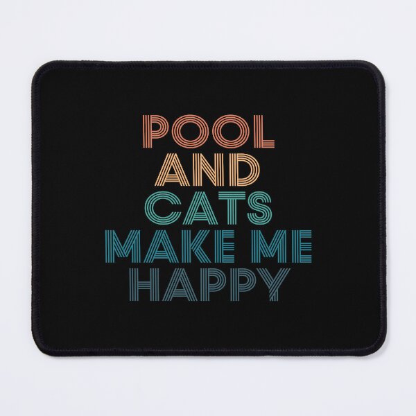 Item preview, Pool And Cats Make Me Happy- Gift for Pool & Cats Fans designed and sold by kindxinn.