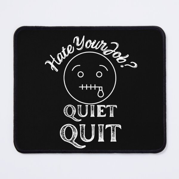 Item preview, Hate Your Job Quiet Quit Quitting T-shirt designed and sold by Nerdygirlteez.