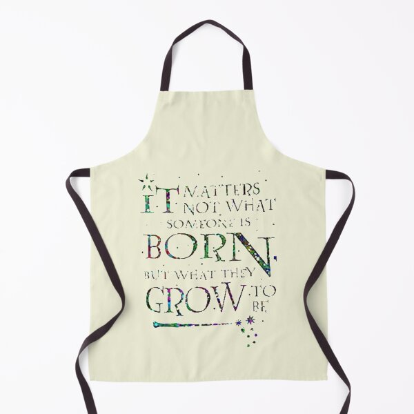 Item preview, It Matters Not What Someone Is Born designed and sold by KaiAssasin.
