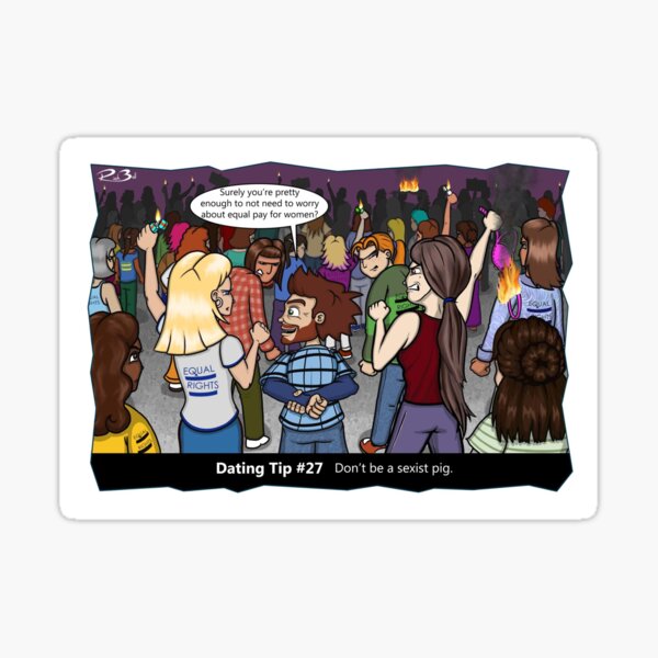 Item preview, Dating Tip #27 Don't be sexist - funny joke designed and sold by mmadcomics.