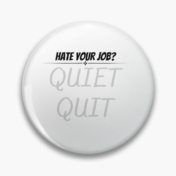 Item preview, Hate Your Job Quiet Quit Quitting T-shirt designed and sold by Nerdygirlteez.