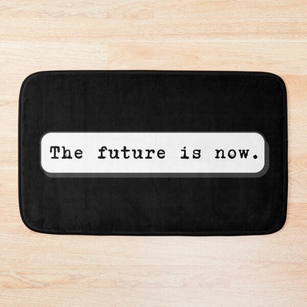 Item preview, The Future is Now v2 designed and sold by lucyshome.