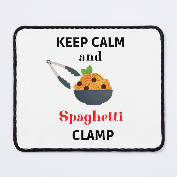 Item preview, Keep calm and spaghetti clamp designed and sold by Rubi16.