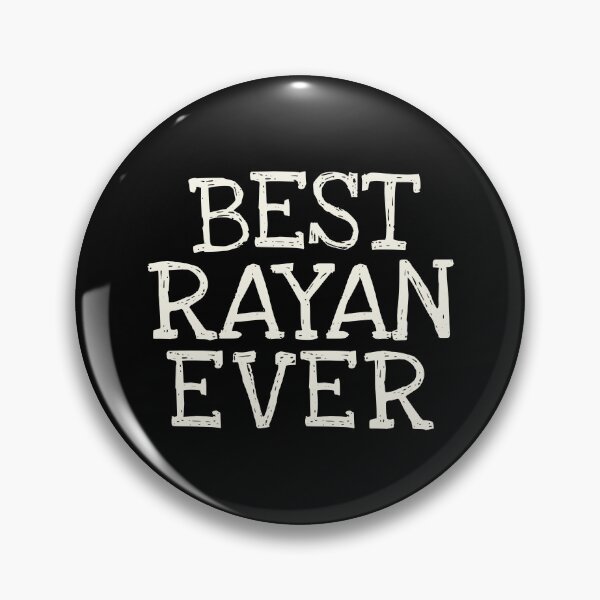 Item preview, Best Rayan Ever Funny Personalized Name designed and sold by MariosNydras.