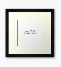 I Open at the Close Framed Print
