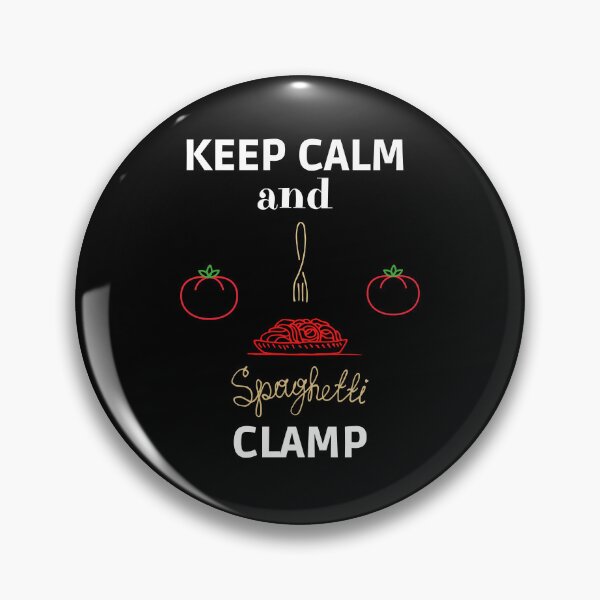 Item preview, Keep calm and spaghetti clamp designed and sold by Rubi16.