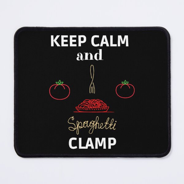 Item preview, Keep calm and spaghetti clamp designed and sold by Rubi16.