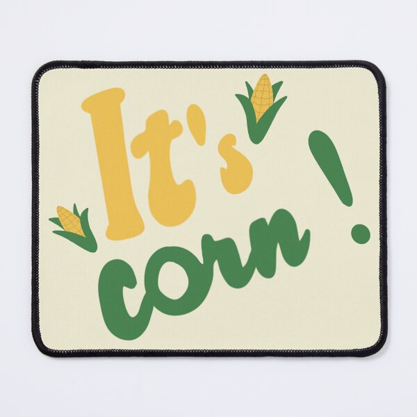 Item preview, It’s corn ! designed and sold by Clembr.
