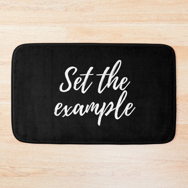 Item preview, Set the example -Three word motivational quote designed and sold by DesignsByDaddy.