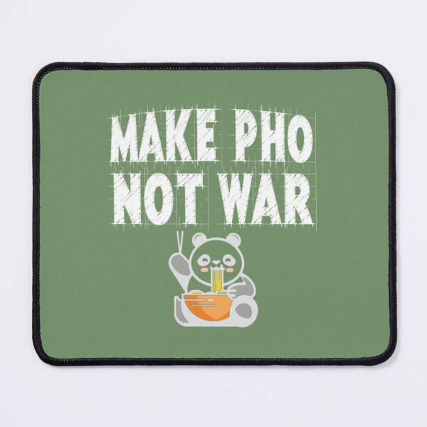 Item preview, Pho not war - Vietnam, noodle soup designed and sold by HannahNelson1.