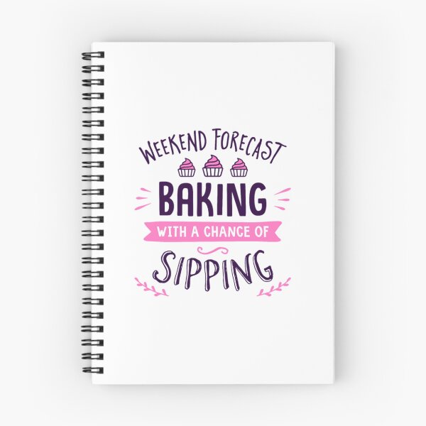 Item preview, Weekend Forecast Baking With A Chance Of Sipping designed and sold by HannahNelson1.