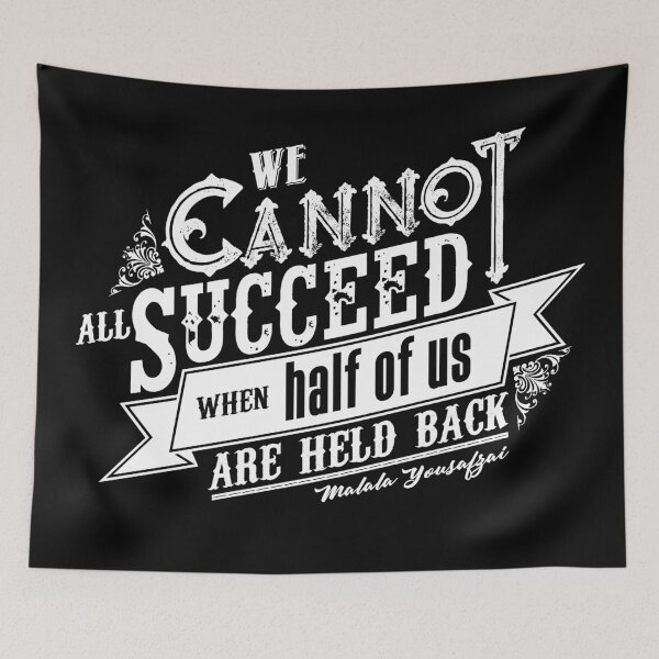 Item preview, We Cannot Succeed When Half Of Us Are Held Back designed and sold by thaneydesign.